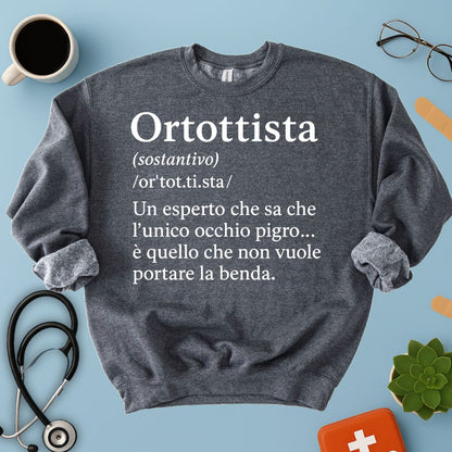 Felpa Divertente Ortottista