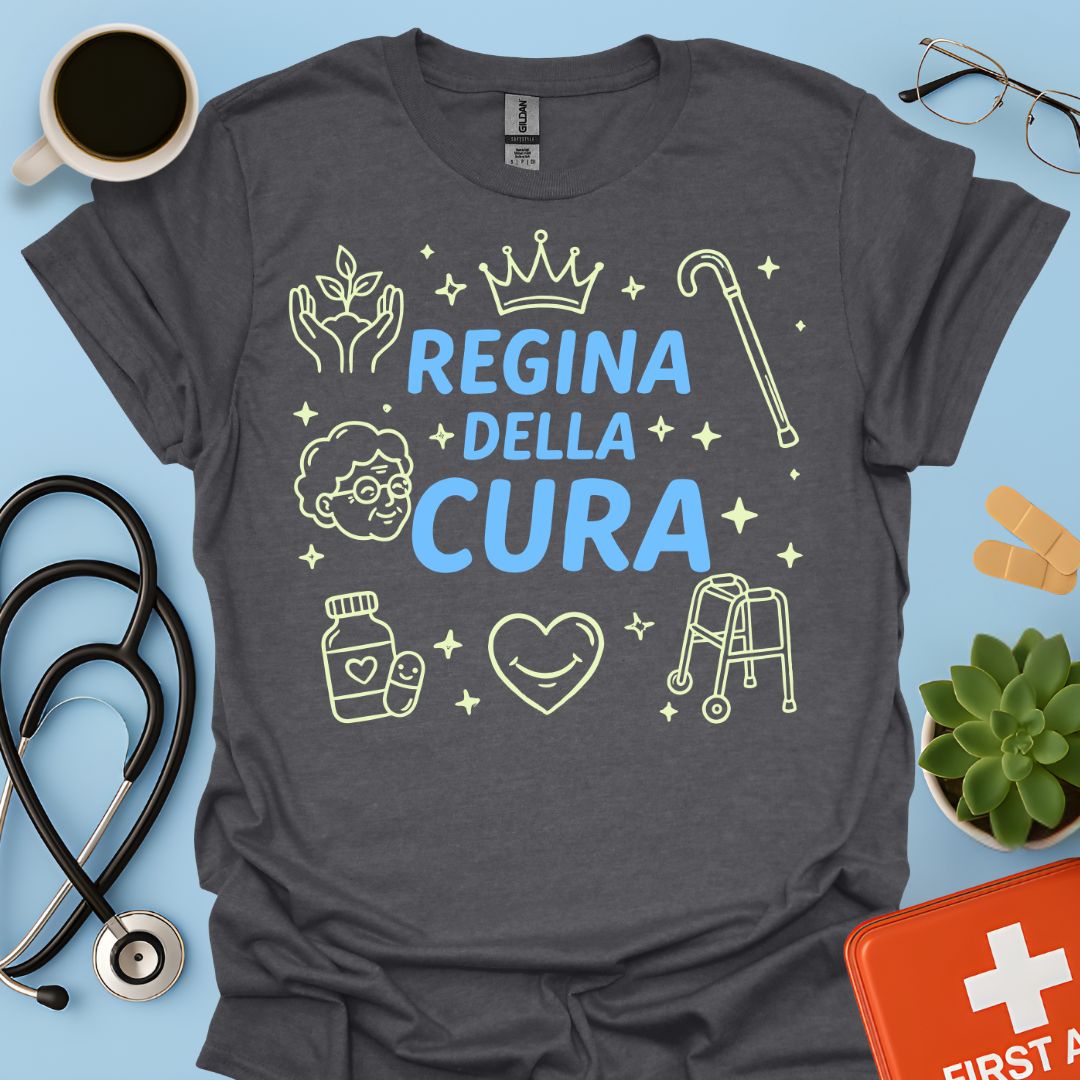 Regina della Cura - Maglietta per Geriatra / OSS