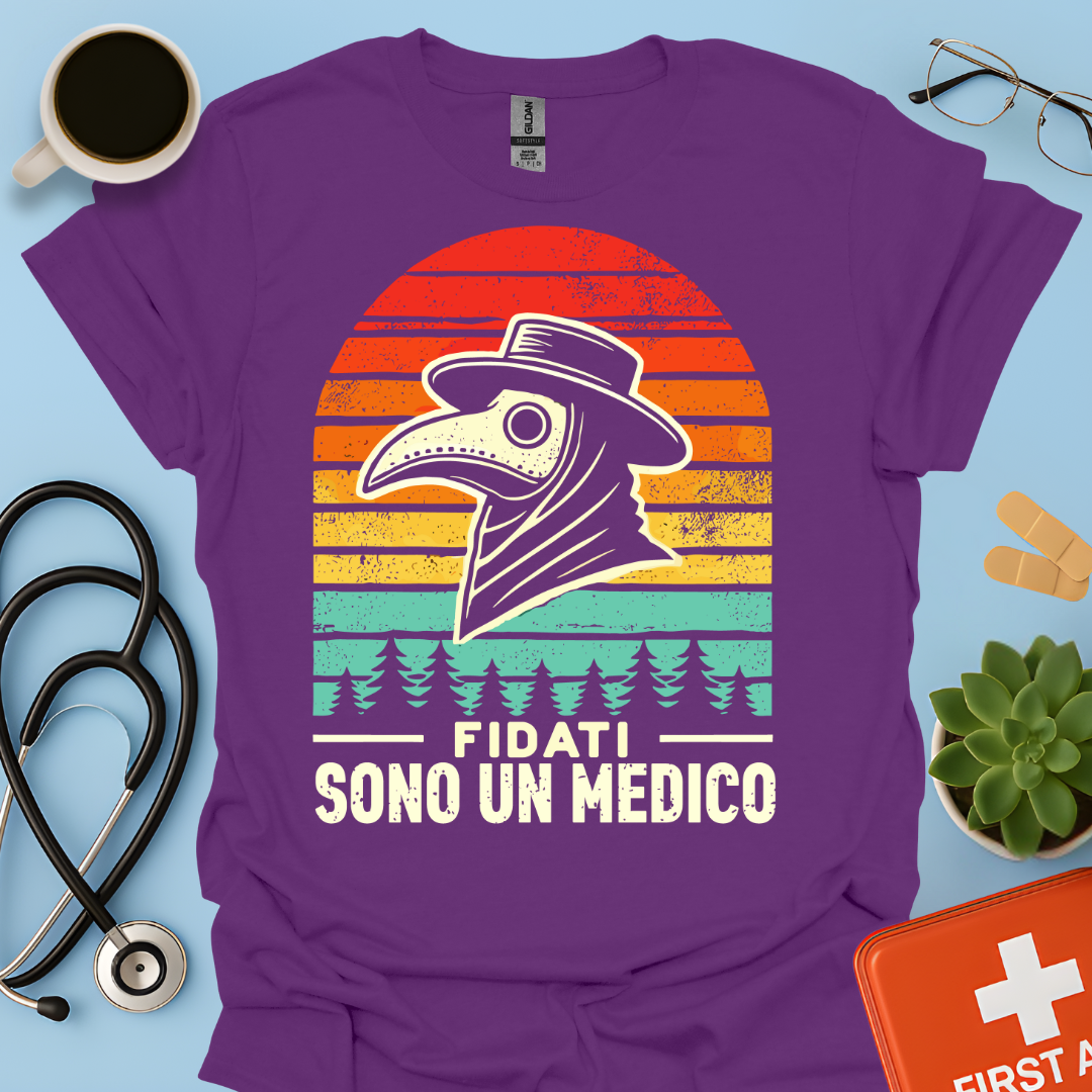 Fidati Sono Un Medico - Dottore Maglietta