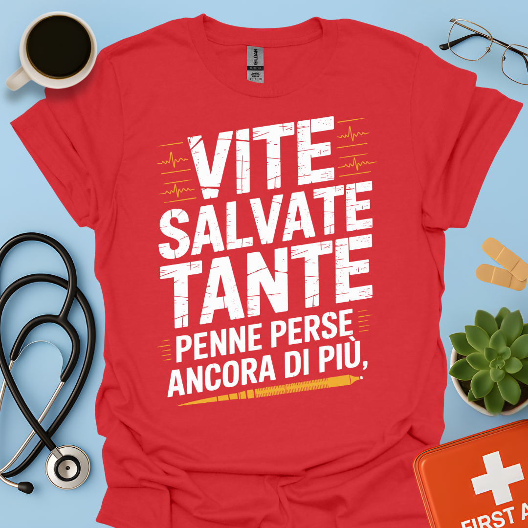 Vite salvate tante Penne perse ancora di più - Dottore Maglietta