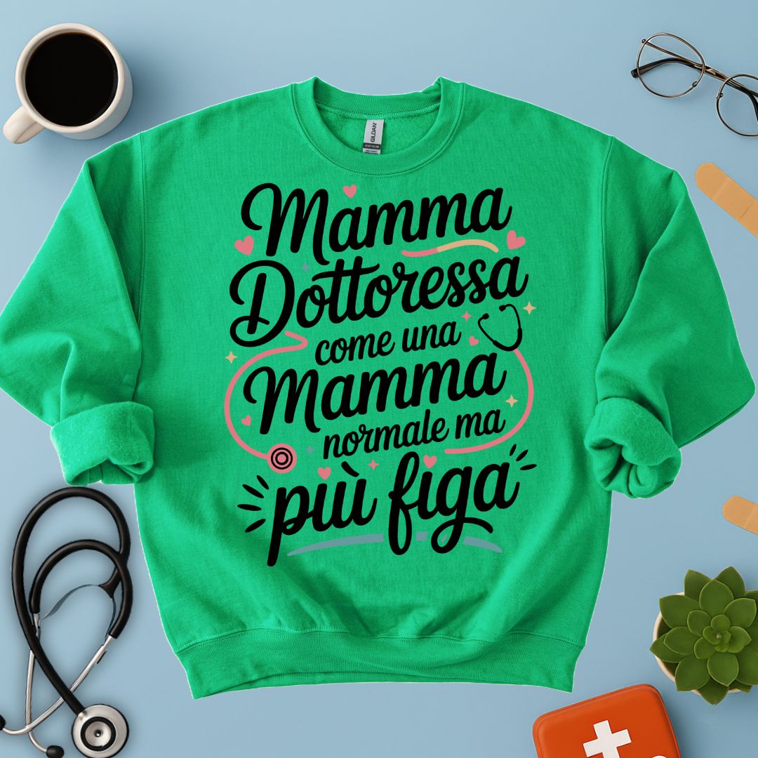 Felpa Mamma Dottoressa Medico