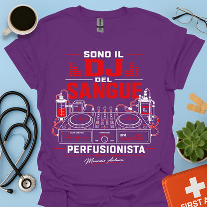 Perfusionista Sono il DJ del Sangue Maglietta