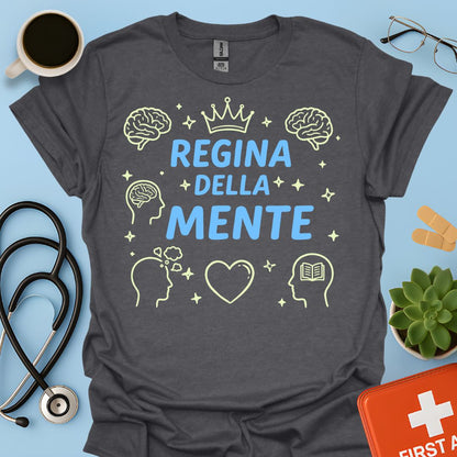 Regina della Mente - Maglietta Psicologa e Psichiatra
