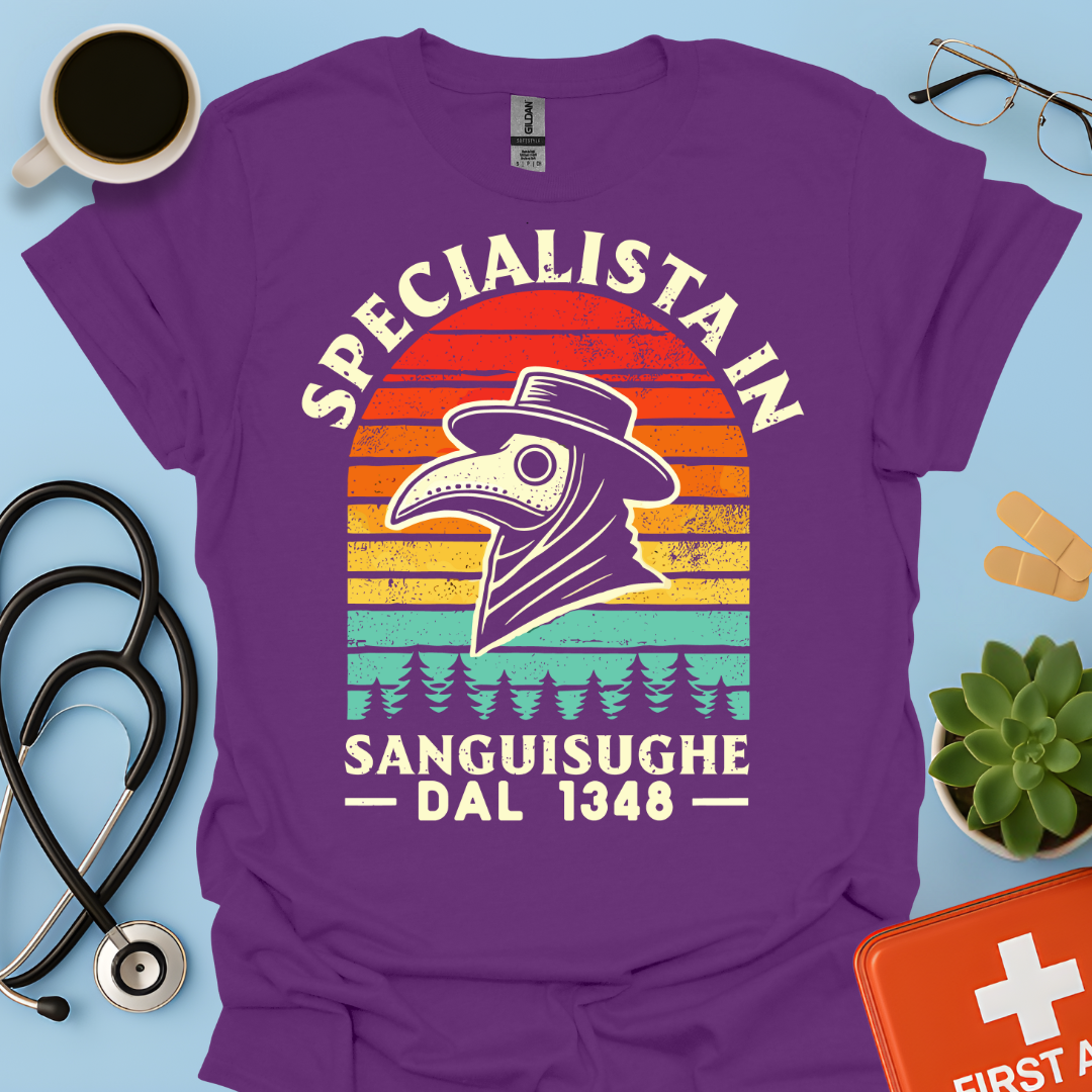 Specialista in Sanguisughe Dal 1348 - Dottore di Medicina Medievale Maglietta