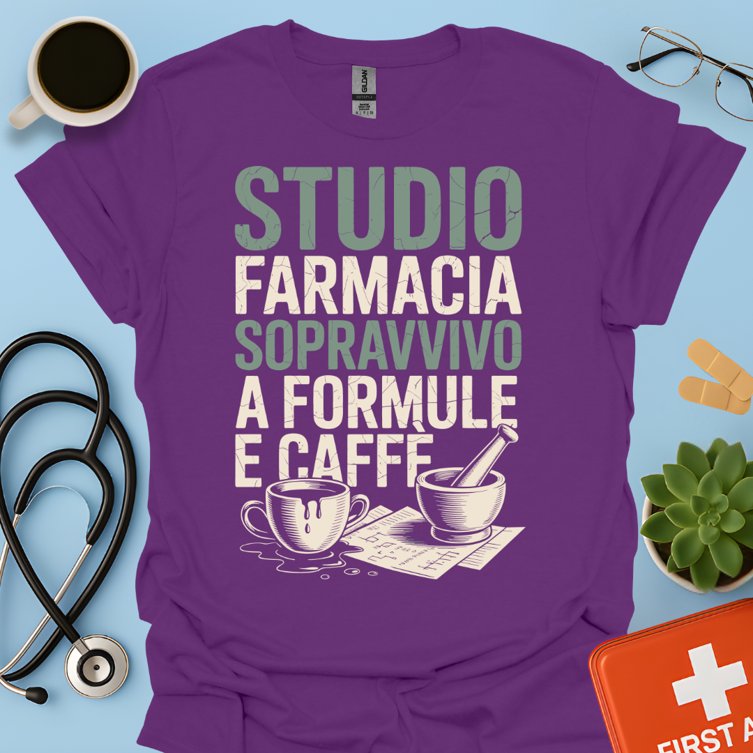 Studio farmacia sopravvivo a formule e caffè - Futuro Farmacista Studente Farmacia Maglietta