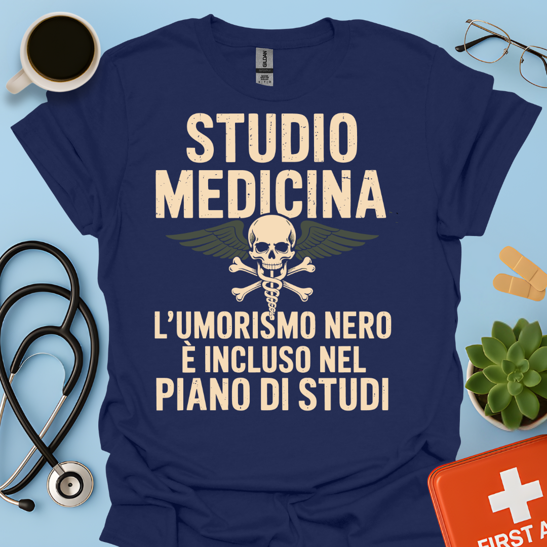 Studio Medicina L’umorismo nero è incluso nel piano di studi Maglietta