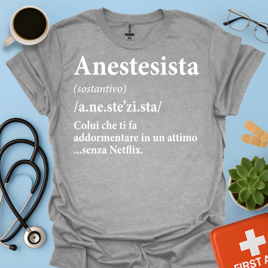 Definizione di Anestesista Maglietta