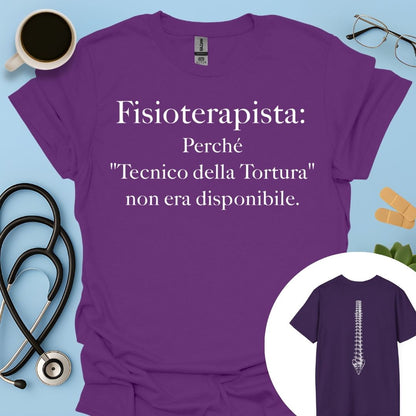 Fisioterapista Tecnico della Tortura Maglietta Doppia Stampa