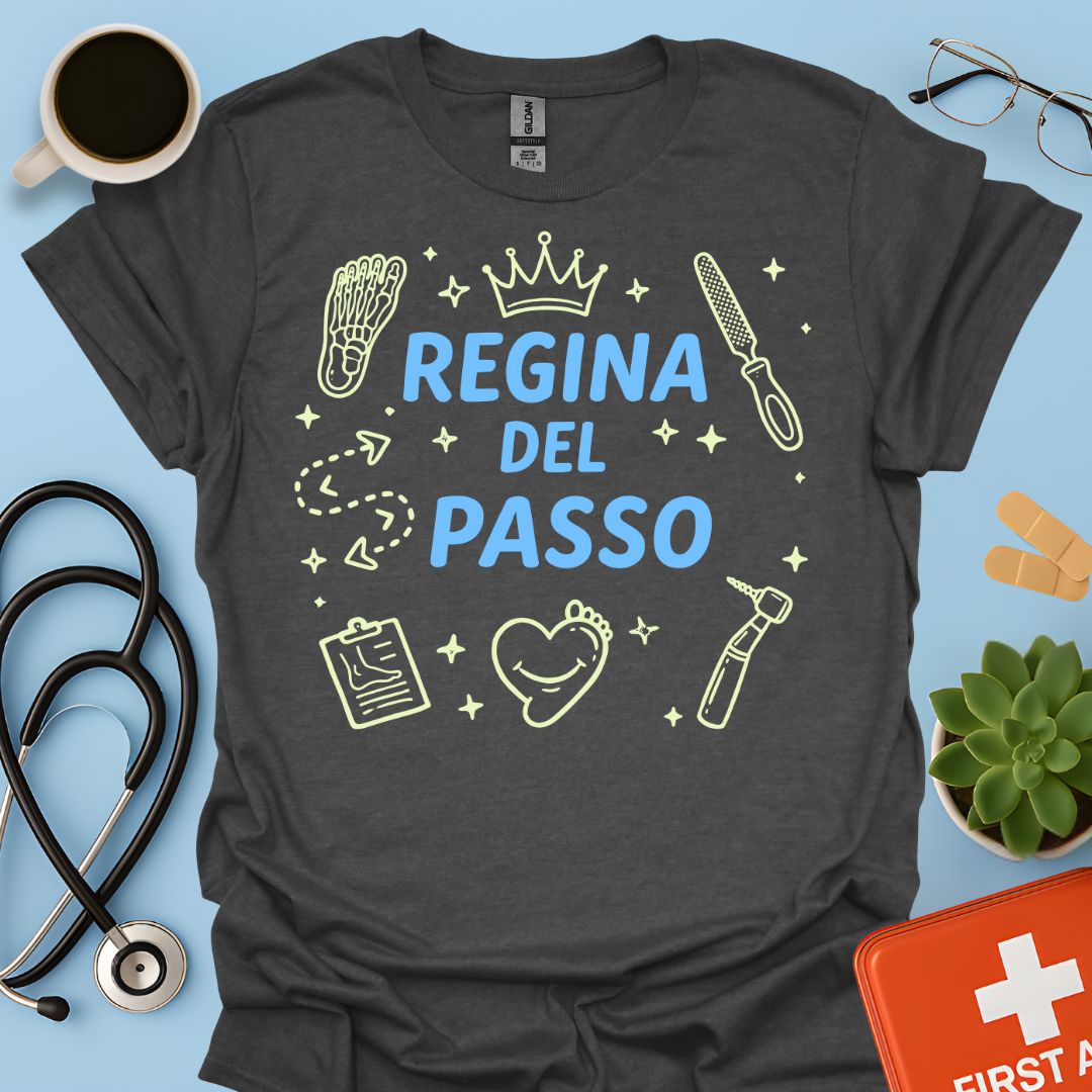 Regina del Passo - Maglietta Podologia e Cura del Piede