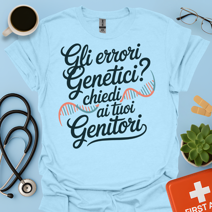 Gli Errori Genetici Chiedi ai Tuoi Genitori - Dottoressa Maglietta
