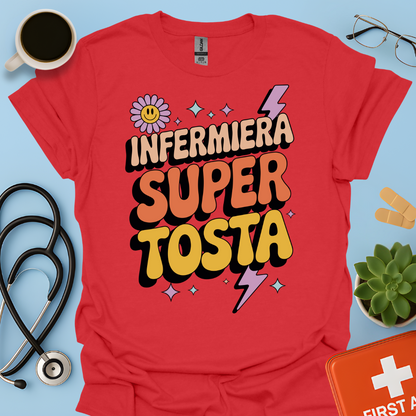 Infermiera Super Tosta - Infermiera Maglietta