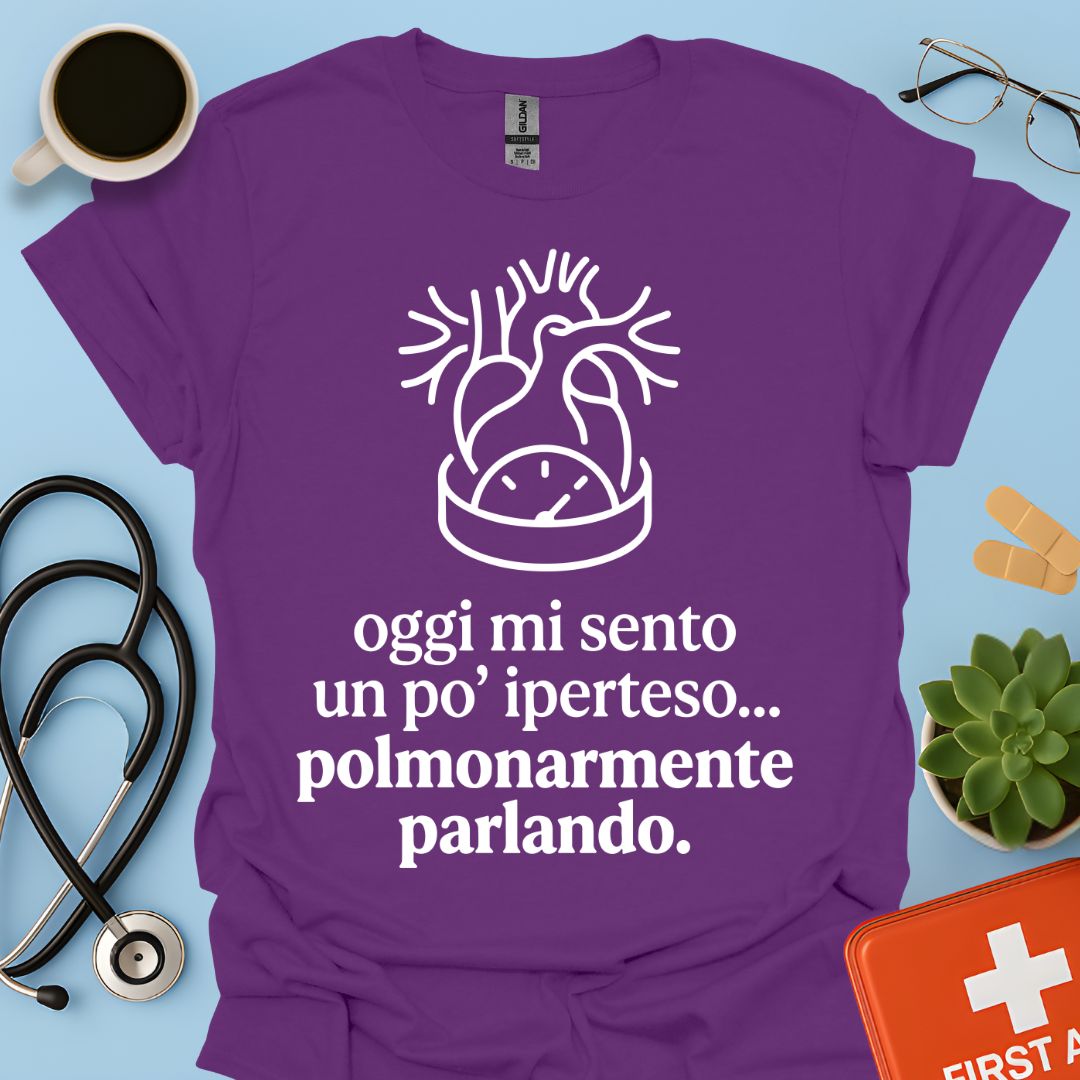 Maglietta Pneumologo – Oggi Mi Sento Iperteso Polmonarmente