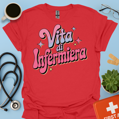 Vita Di Infermiera - Infermiera Maglietta