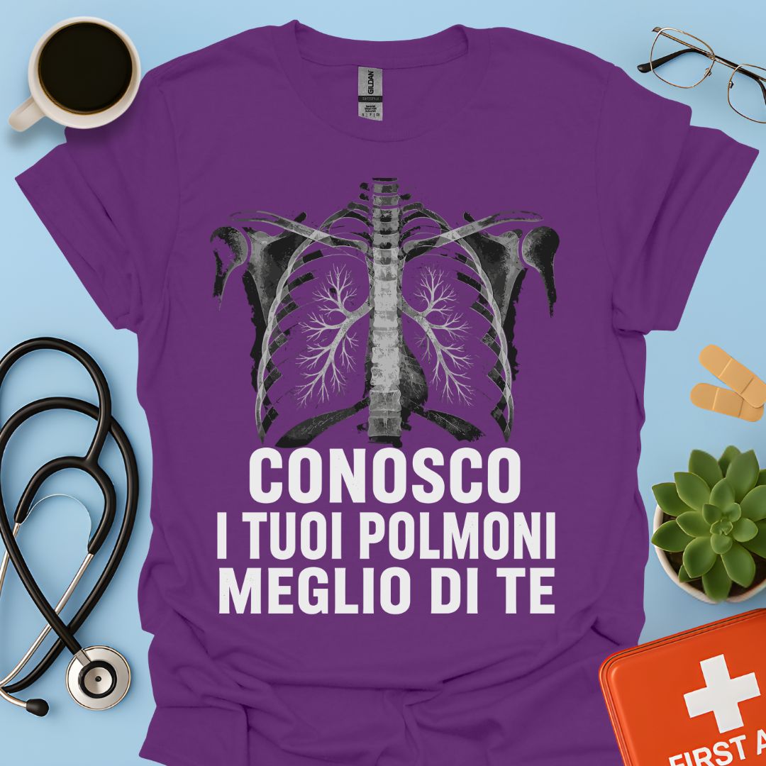 Maglietta Pneumologo – Conosco I Tuoi Polmoni Meglio Di Te