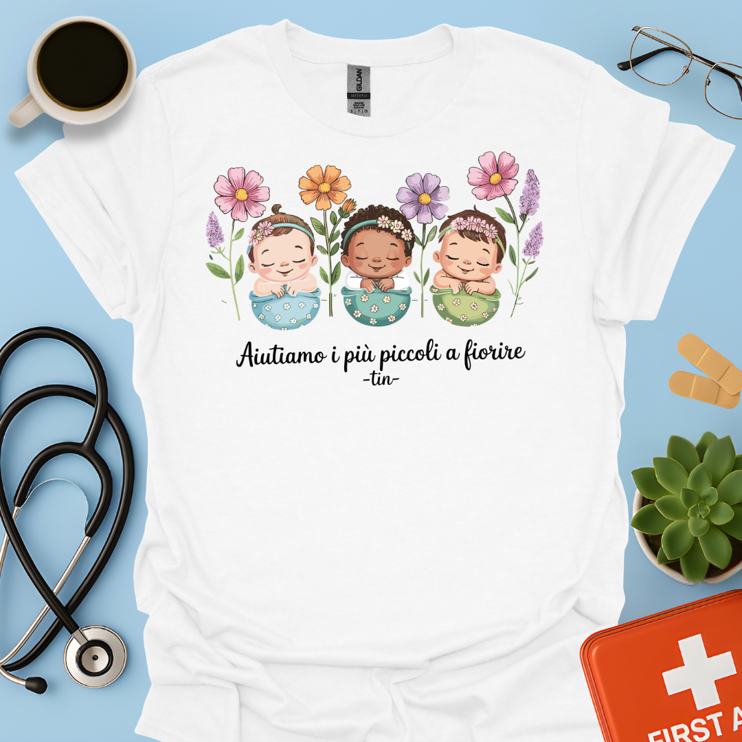 Aiutiamo i più piccoli a fiorire — Infermiera Terapia Intensiva Neonatale Maglietta