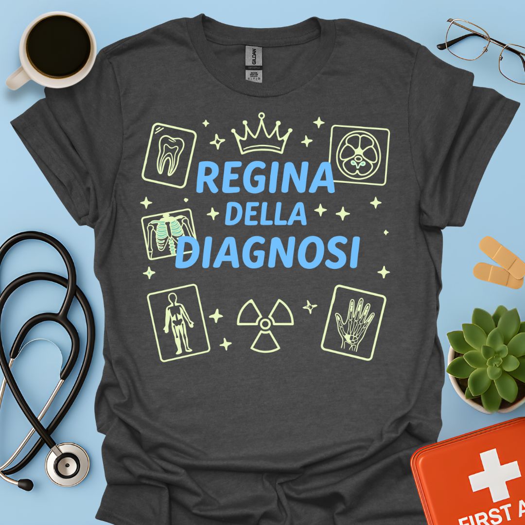 Regina della Diagnosi - Maglietta per Radiologa