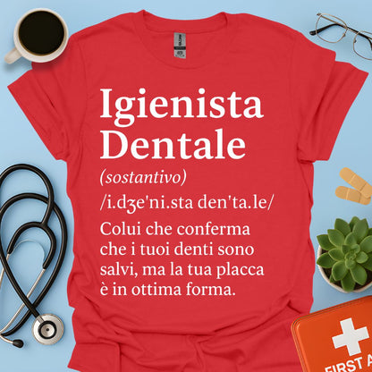 Definizione Igienista Dentale Maglietta