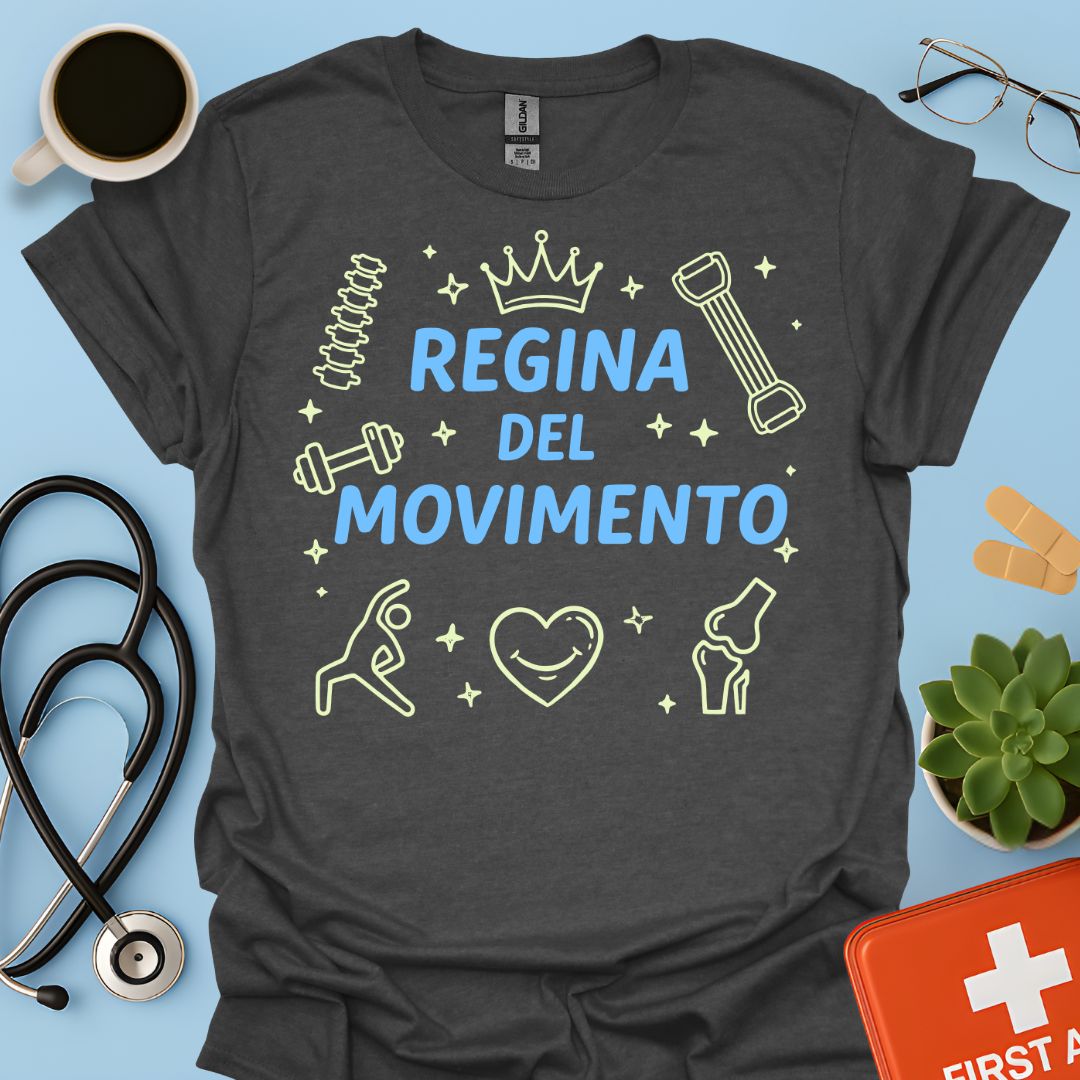 Regina del Movimento - Maglietta Fisioterapia e Scienze Motorie