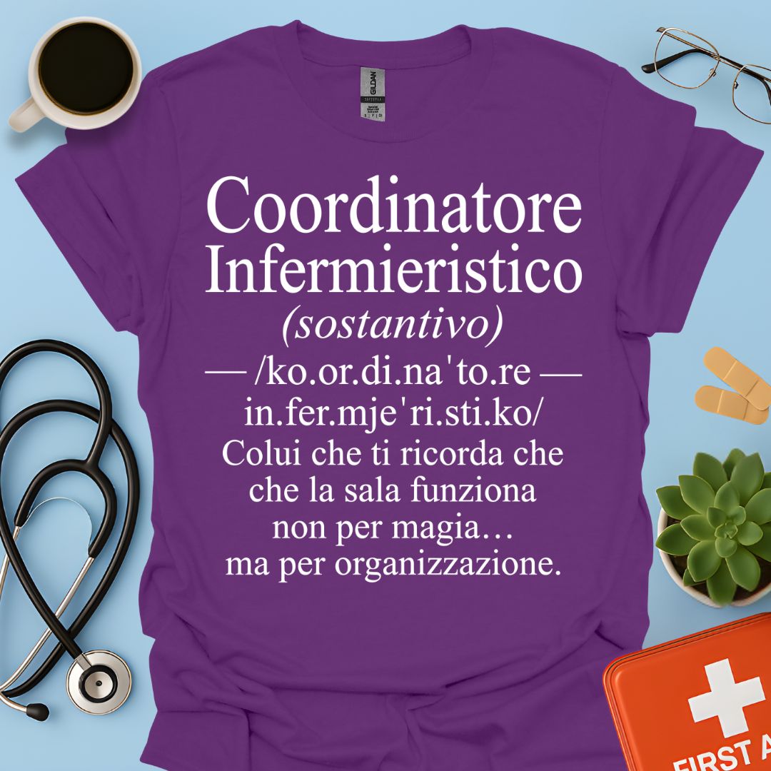 Maglietta Coordinatore Infermieristico – La Sala non è Magia – Regalo Caposala