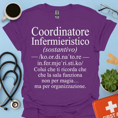 Maglietta Coordinatore Infermieristico – La Sala non è Magia – Regalo Caposala