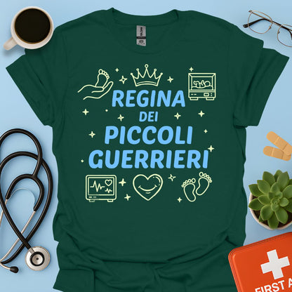 Regina dei Piccoli Guerrieri - Maglietta Terapia Intensiva Neonatale (TIN)