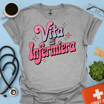 Vita Di Infermiera - Infermiera Maglietta