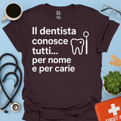 Regalo Divertente Per Dentista Maglietta