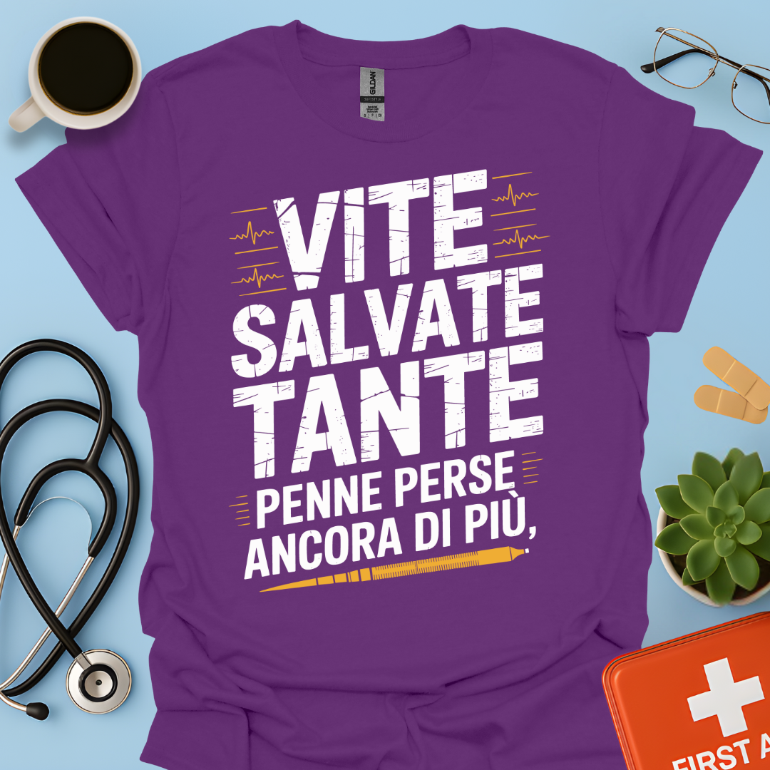 Vite salvate tante Penne perse ancora di più - Dottore Maglietta