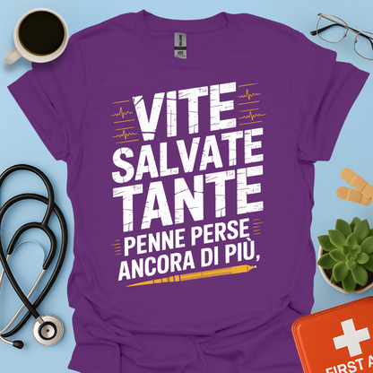 Vite salvate tante Penne perse ancora di più - Dottore Maglietta