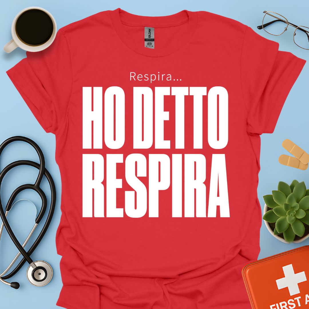 Maglietta Pneumologo – Respira… Ho Detto Respira