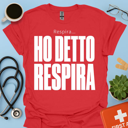 Maglietta Pneumologo – Respira… Ho Detto Respira