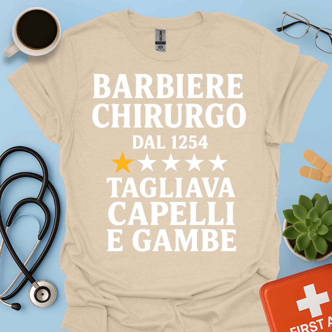 Barbiere Chirurgo Dal 1254 Maglietta