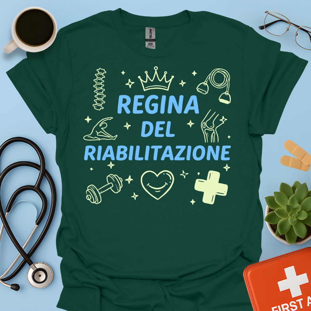 Regina del Riabilitazione - Maglietta Fisioterapista e Osteopata