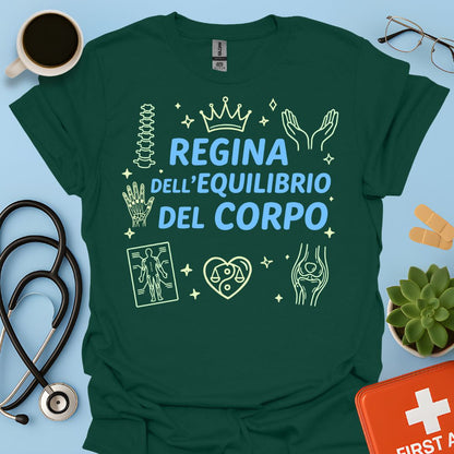 Regina dell'Equilibrio del Corpo - Maglietta per Fisioterapista, Osteopata e Posturologa
