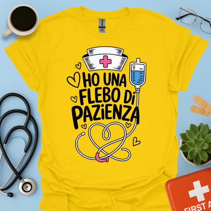 O Una Flebo Di Pazienza - Infermiera Maglietta