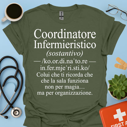 Maglietta Coordinatore Infermieristico – La Sala non è Magia – Regalo Caposala