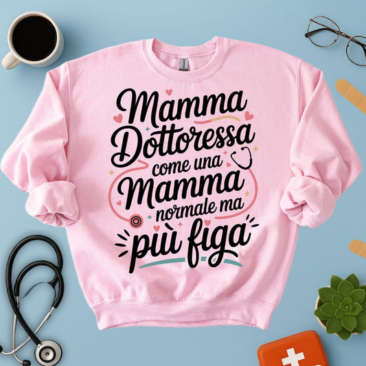 Felpa Mamma Dottoressa Medico
