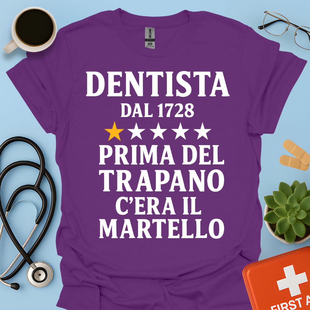 Dentista Dal 1728 Maglietta