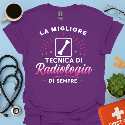 La Migliore Tecnica Di Radiologia Di Sempre - Tecnica Di Radiologia Maglietta