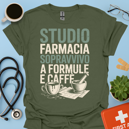 Studio farmacia sopravvivo a formule e caffè - Futuro Farmacista Studente Farmacia Maglietta