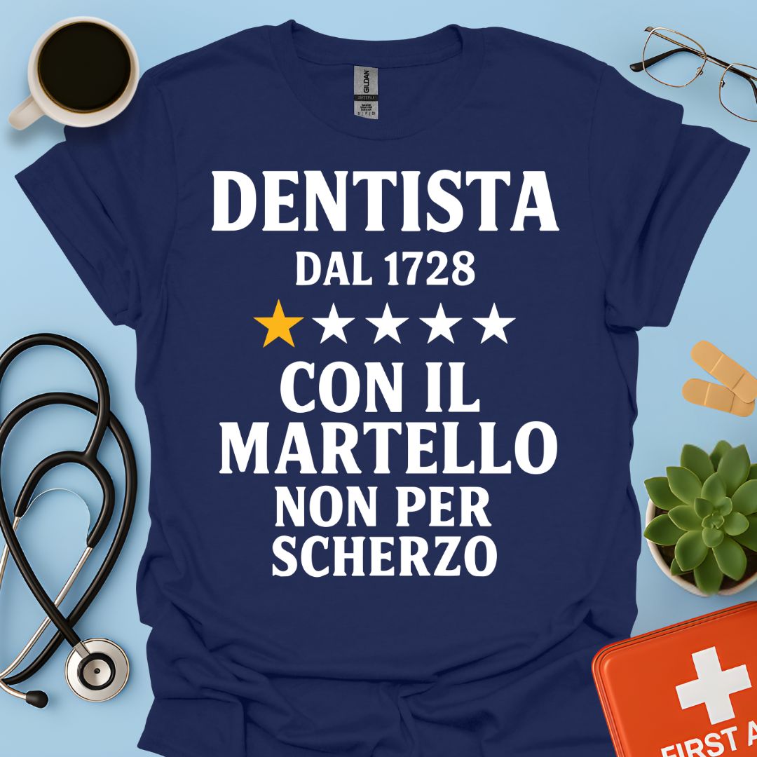 Dentista Dal 1728 Maglietta