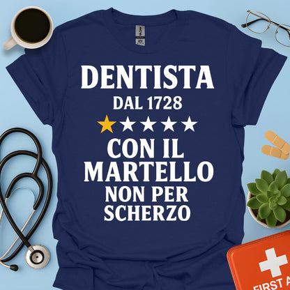Dentista Dal 1728 Maglietta