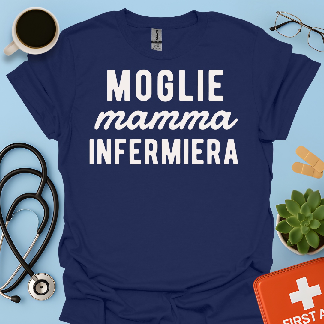 Moglie Mamma Infermiera - Infermiera Maglietta