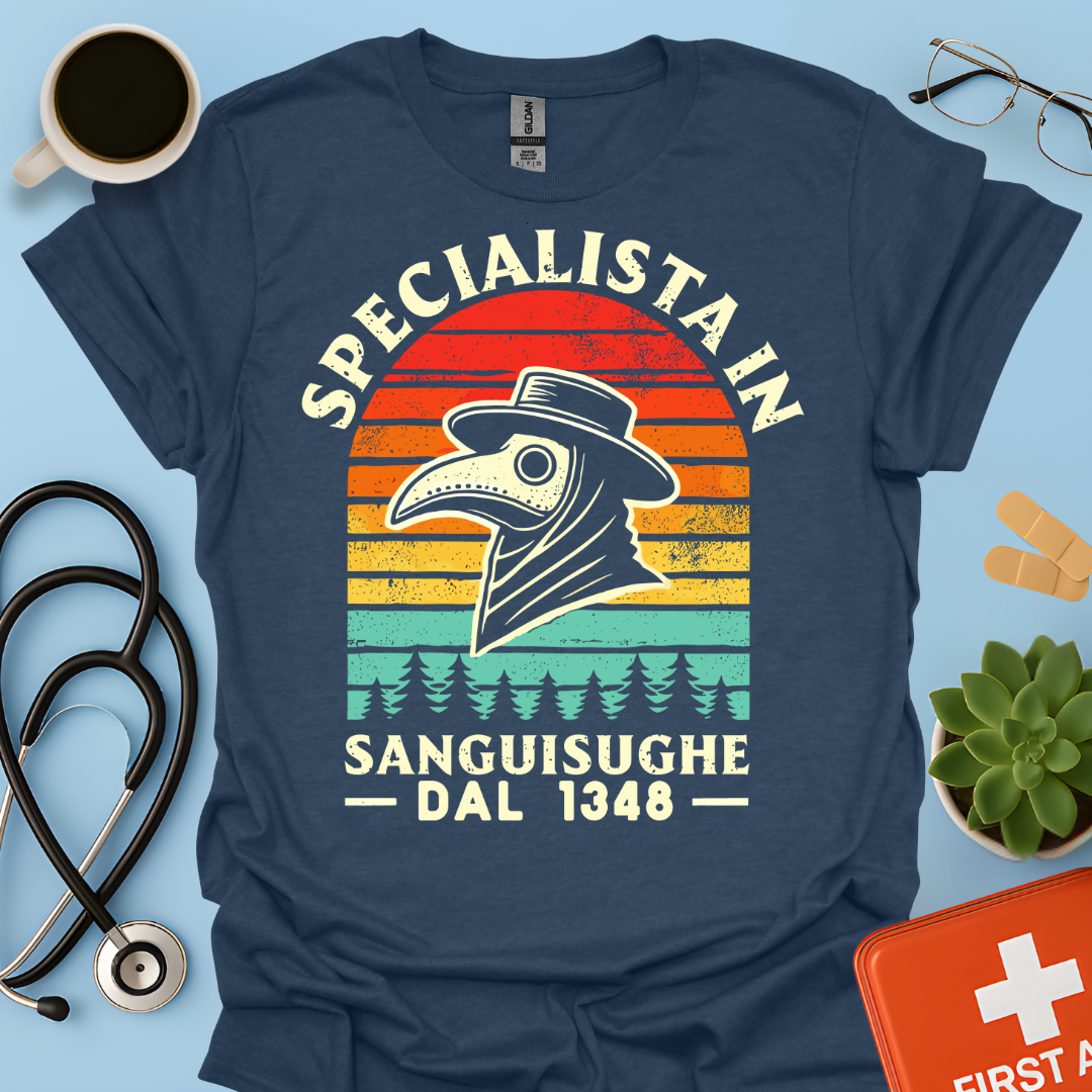 Specialista in Sanguisughe Dal 1348 - Dottore di Medicina Medievale Maglietta