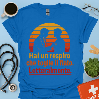 Maglietta Pneumologo – Hai un Respiro che Toglie il Fiato. Letteralmente