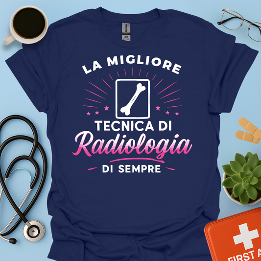 La Migliore Tecnica Di Radiologia Di Sempre - Tecnica Di Radiologia Maglietta