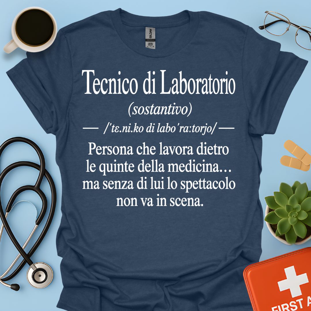 Maglietta Tecnico di Laboratorio – Regalo Divertente Tecnico Sanitario