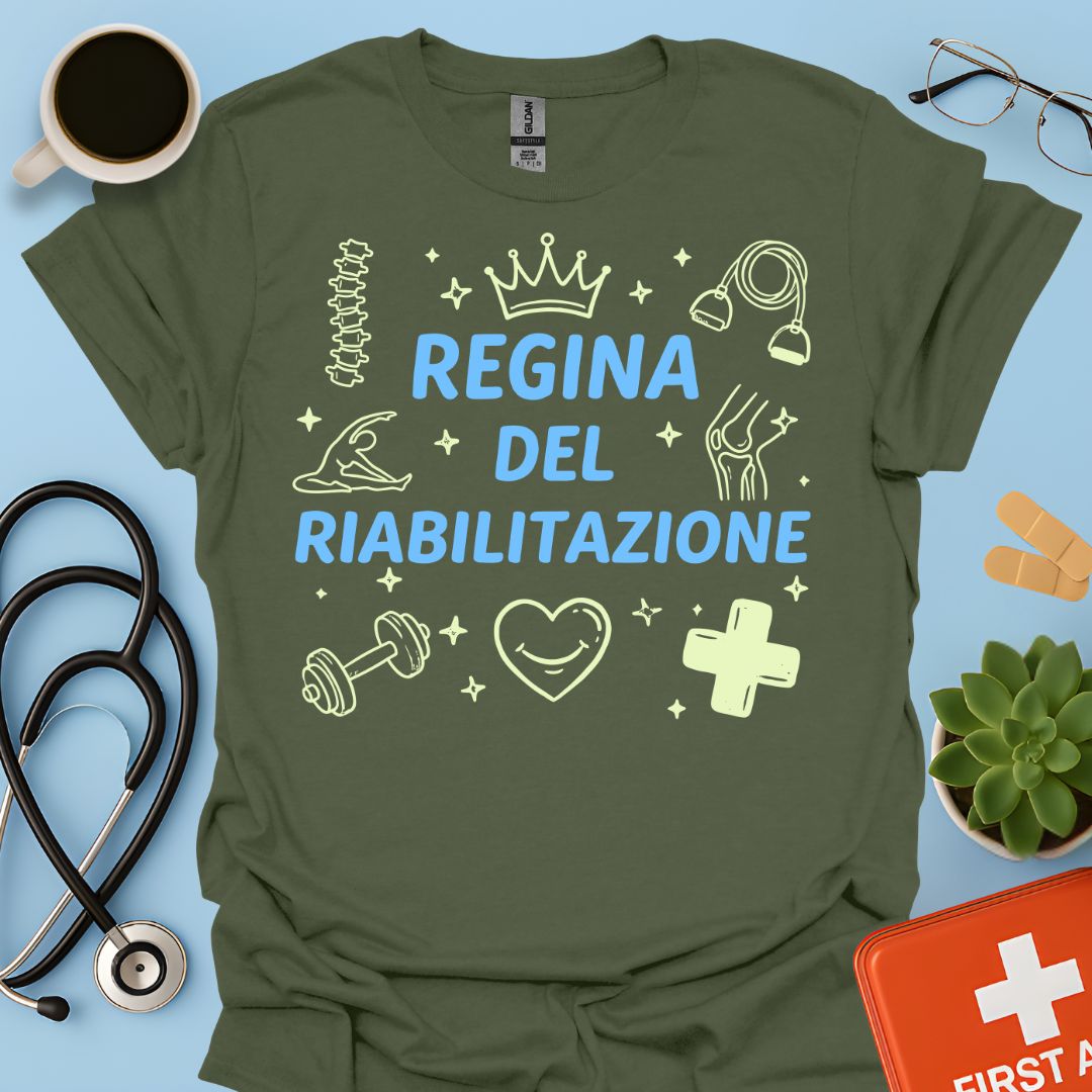 Regina del Riabilitazione - Maglietta Fisioterapista e Osteopata