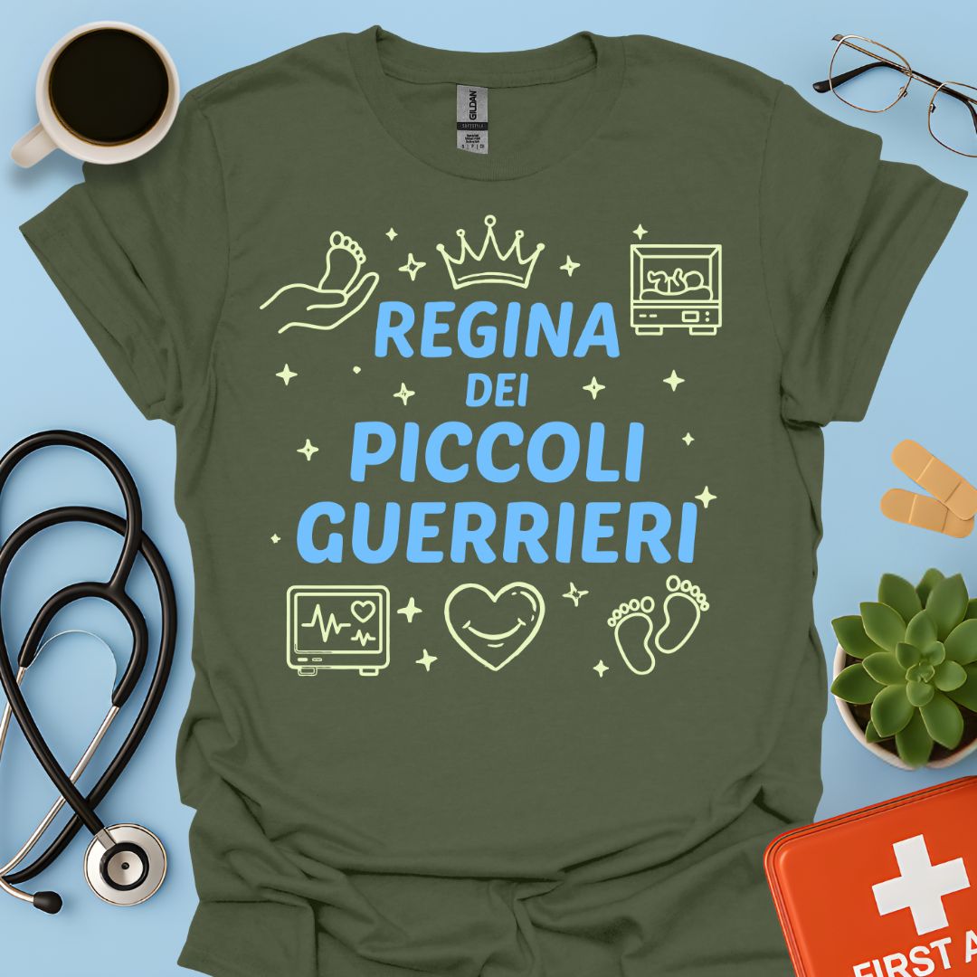 Regina dei Piccoli Guerrieri - Maglietta Terapia Intensiva Neonatale (TIN)