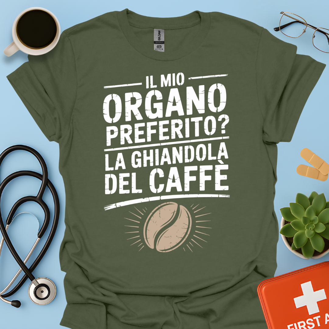 Il Mio Organo Preferito La Ghiandola Del Caffè Medico Maglietta